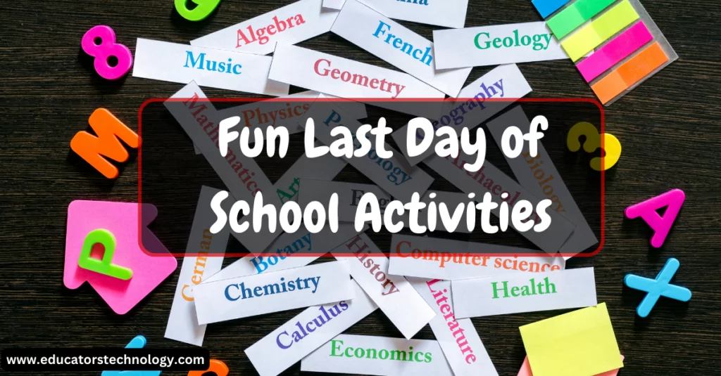 Fun last day of school activities