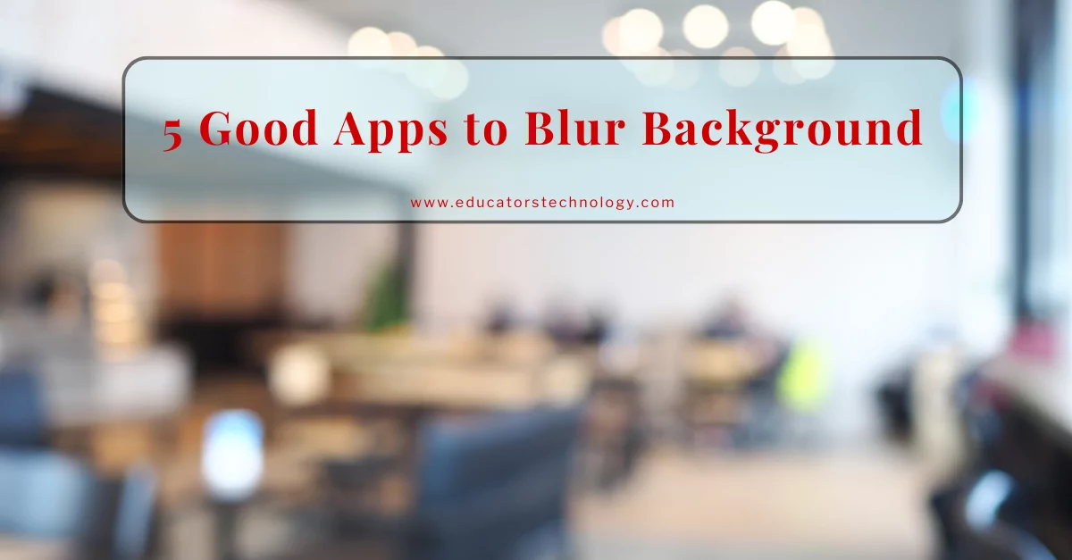Background blur apps Apps to Blur Background