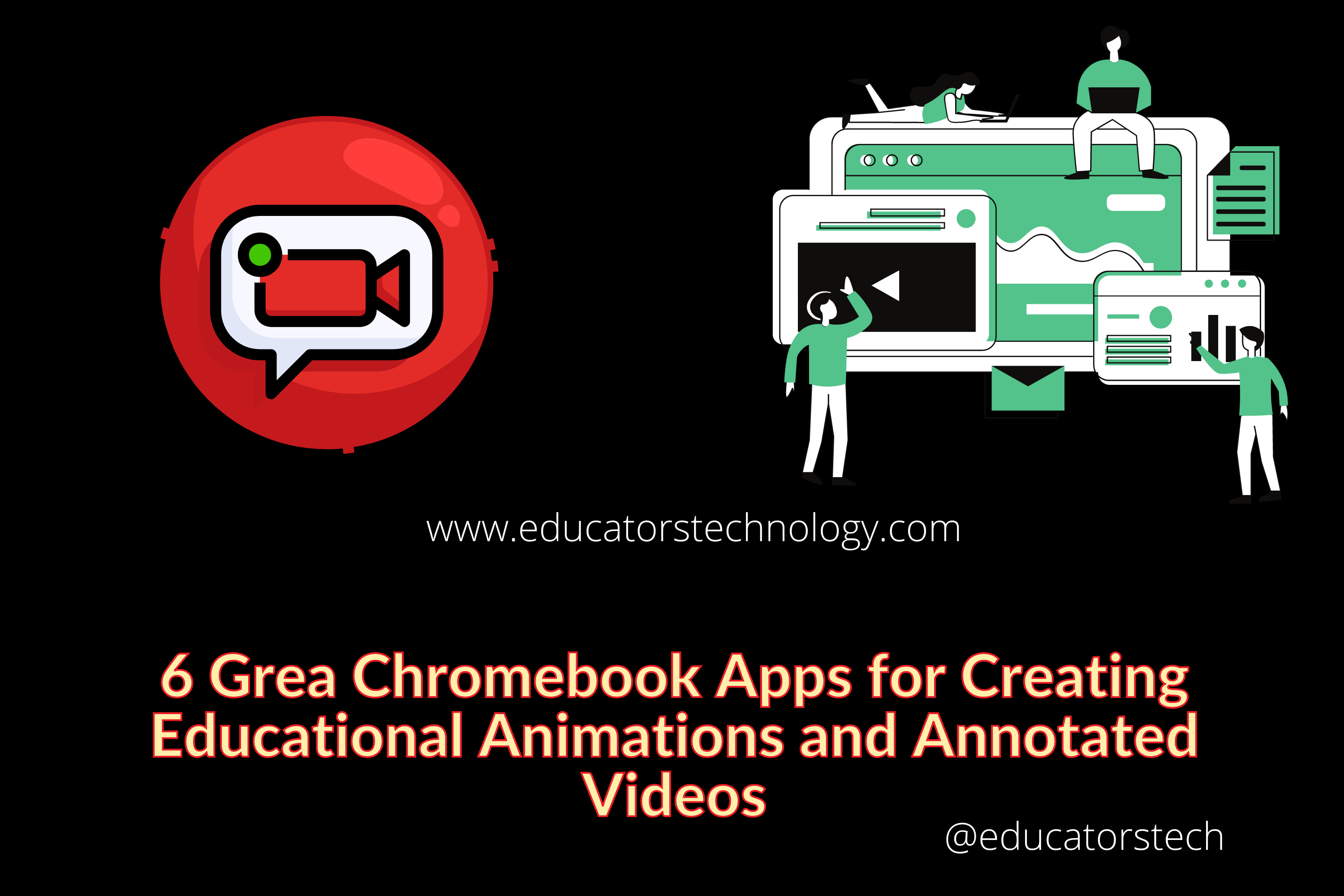 Chromebook apps for creating animations and annotated videos