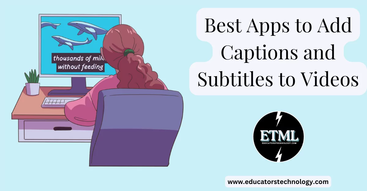 Apps to add subtitles to videos Apps to Add Captions and Subtitles to Videos