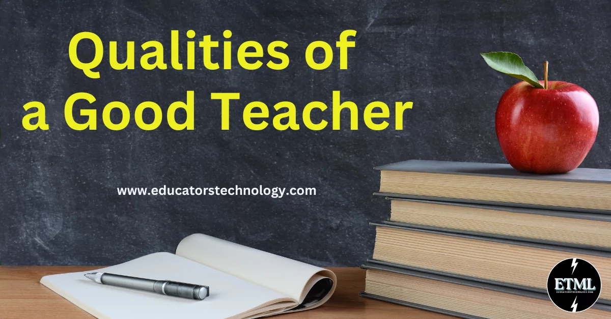 Qualities of a good teacher Qualities of a good teacher